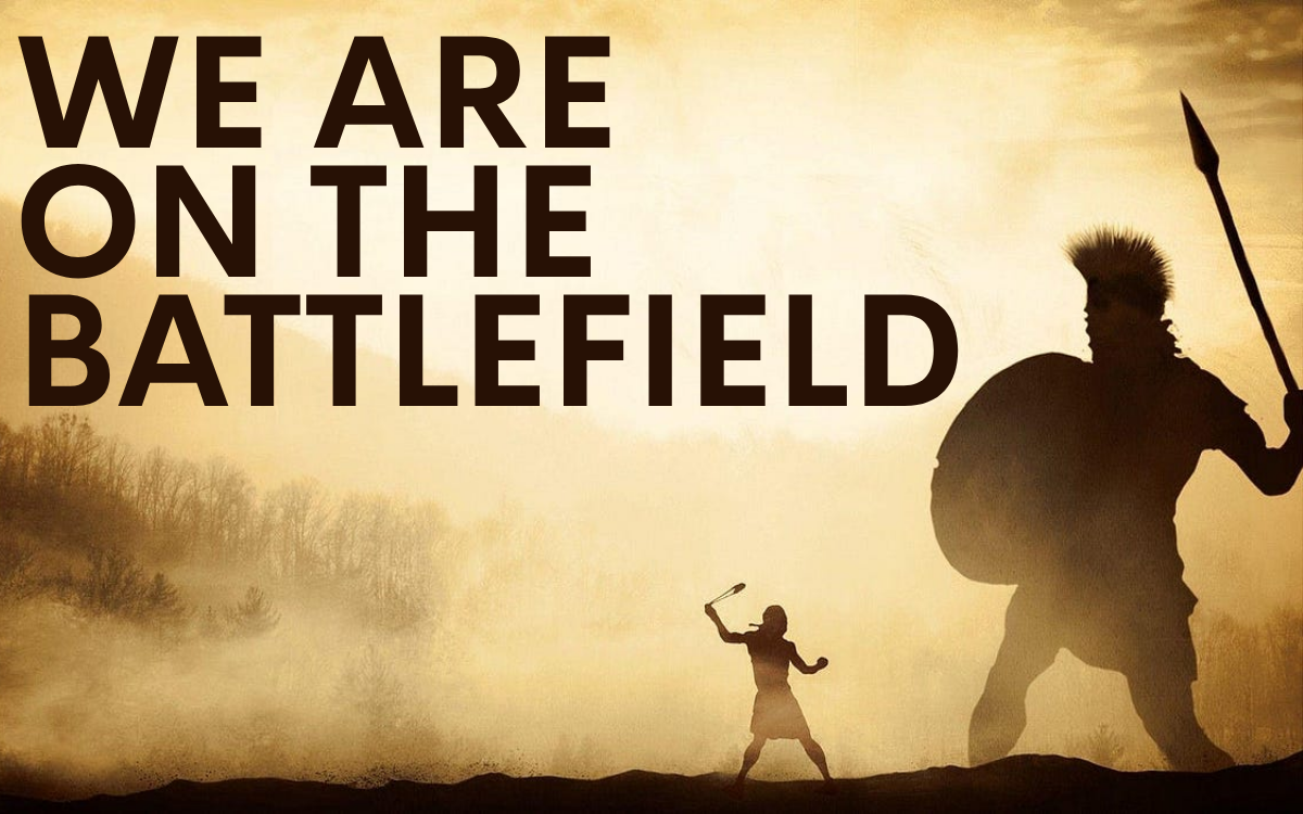 We Are On The Battlefield